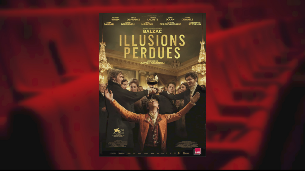 "Illusions perdues" l'adaptation réussie du classique de Balzac par